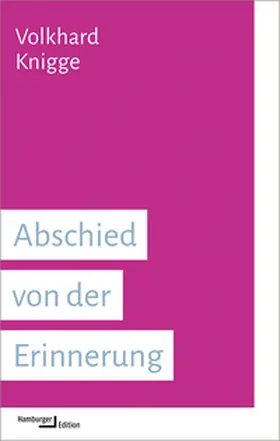 Knigge |  Abschied von der Erinnerung | Buch |  Sack Fachmedien