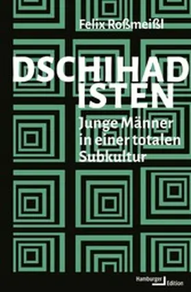 Roßmeißl | Dschihadisten | E-Book | www.sack.de