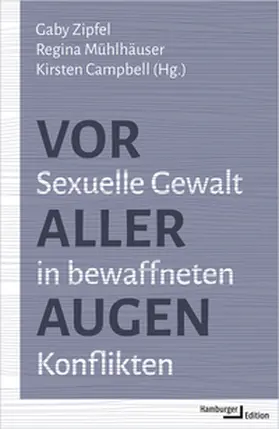 Zipfel / Mühlhäuser / Campbell |  Vor aller Augen | Buch |  Sack Fachmedien