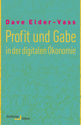 Elder-Vass | Profit und Gabe in der digitalen Ökonomie | E-Book | sack.de