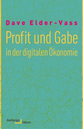 Elder-Vass | Profit und Gabe in der digitalen Ökonomie | E-Book | sack.de