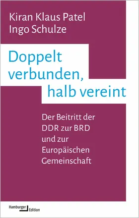 Patel / Schulze | Doppelt verbunden, halb vereint | E-Book | sack.de