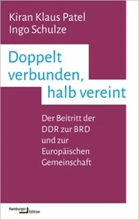 Patel / Schulze |  Doppelt verbunden, halb vereint | eBook | Sack Fachmedien