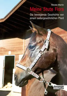 Martin |  Meine Stute Flora | Buch |  Sack Fachmedien