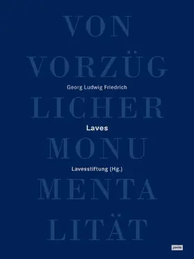 Lavesstiftung |  Von vorzüglicher Monumentalität | Buch |  Sack Fachmedien