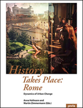Zimmermann / Hofmann | History Takes Place: Rome | Buch | sack.de