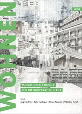Friedrich / Haslinger / Takasaki |  Zukunft: Wohnen | Buch |  Sack Fachmedien