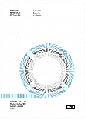 Grulois / Tosi / Crosas |  Designing Territorial Metabolism | Buch |  Sack Fachmedien