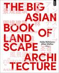 Walliss / Rahmann |  The Big Asian Book of Landscape Architecture | Buch |  Sack Fachmedien