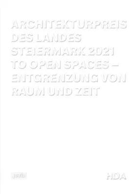 Engelhorn / Schillig |  Architekturpreis des Landes Steiermark 2021 | Buch |  Sack Fachmedien