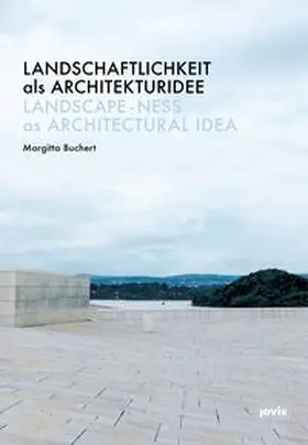 Buchert |  Landschaftlichkeit als Architekturidee | Buch |  Sack Fachmedien