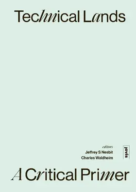 Nesbit / Waldheim |  Technical Lands: A Critical Primer | Buch |  Sack Fachmedien
