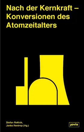 Rettich / Rentrop | Nach der Kernkraft | Buch | 978-3-86859-755-4 | sack.de