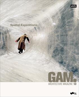 Wagner / Frank / Gerhäusser |  GAM 13 Spatial Expeditions | Buch |  Sack Fachmedien