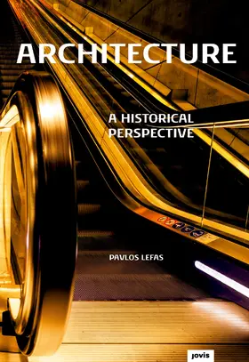 Lefas |  Architecture – A Historical Perspective | eBook | Sack Fachmedien