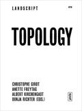 Girot / Bucher / Freytag |  Topology | eBook | Sack Fachmedien