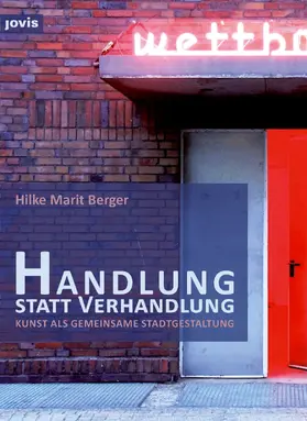 Berger |  Handlung statt Verhandlung | eBook | Sack Fachmedien