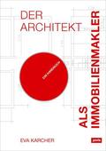 Karcher |  Der Architekt als Immobilienmakler | eBook | Sack Fachmedien
