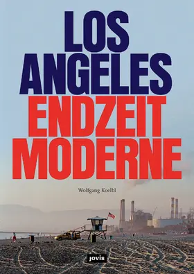 Koelbl |  Los Angeles Endzeitmoderne | eBook | Sack Fachmedien