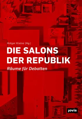 Kleine |  Die Salons der Republik | eBook | Sack Fachmedien
