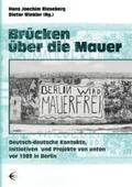 Winkler / Rieseberg / von Wedel |  Brücken über die Mauer | Buch |  Sack Fachmedien