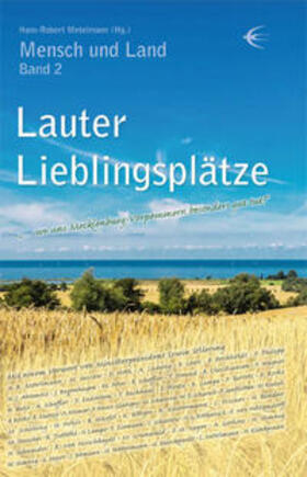 Metelmann / Succow / Hoth | Lauter Lieblingsplätze | Buch | 978-3-86863-120-3 | sack.de