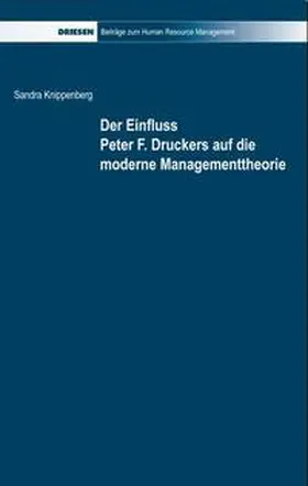 Knippenberg |  Der Einfluss Peter F. Druckers auf die moderne Managementtheorie | Buch |  Sack Fachmedien