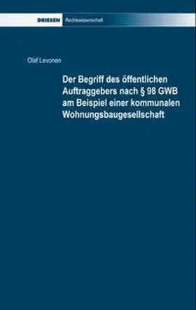 Levonen |  Der Begriff des öffentlichen Auftraggebers nach § 98 GWB am Beispiel einer kommunalen Wohnungsbaugesellschaft | Buch |  Sack Fachmedien