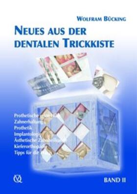 Bücking | Neues aus der dentalen Trickkiste | Buch | 978-3-86867-006-6 | sack.de