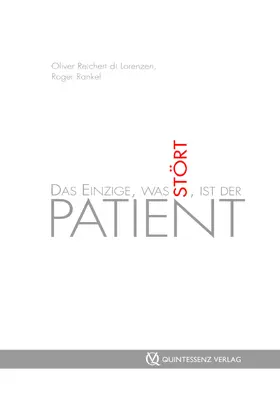 Rankel / Lorenzen | Das Einzige, was stört, ist der Patient | E-Book | www.sack.de