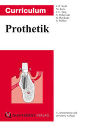 Strub / Kern / Türp | Strub, J: Curriculum Prothetik/ 3 Bände | Buch | 978-3-86867-029-5 | sack.de
