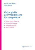 Nörr-Müller / Blume |  Chirurgie für Zahnmedizinische Fachangestellte | Buch |  Sack Fachmedien