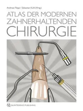 Filippi / Kühl | Atlas der modernen zahnerhaltenden Chirurgie | Buch | 978-3-86867-395-1 | www.sack.de