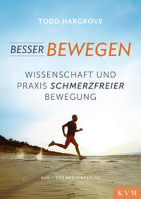 Hargrove | Besser bewegen | Buch | 978-3-86867-410-1 | sack.de