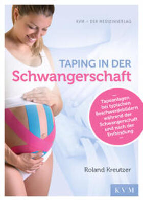 Kreutzer | Taping in der Schwangerschaft | Buch | 978-3-86867-413-2 | sack.de