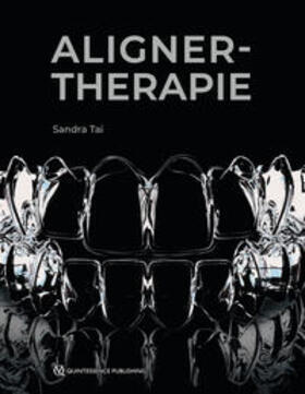 Tai | Tai, S: Alignertherapie | Buch | 978-3-86867-478-1 | sack.de