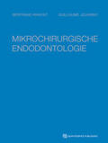 Khayat / Jouanny |  Khayat, B: Mikrochirurgische Endodontologie | Buch |  Sack Fachmedien