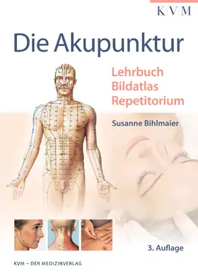 Bihlmaier |  Die Akupunktur | eBook | Sack Fachmedien