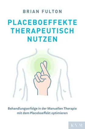 Fulton |  Placeboeffekte therapeutisch nutzen | Buch |  Sack Fachmedien
