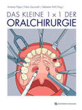 Filippi / Saccardin / Kühl |  Das kleine 1 x 1 der Oralchirurgie | eBook | Sack Fachmedien