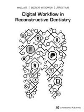 Att / Witkowski / Strub | Digital Workflow in Reconstructive Dentistry | E-Book | sack.de