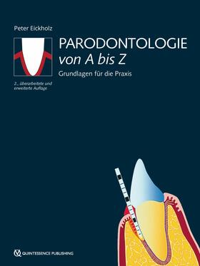 Eickholz | Parodontologie von A bis Z | E-Book | sack.de