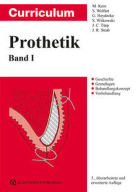 Kern / Wolfart / Heydecke |  Curriculum Prothetik Band 1 | Buch |  Sack Fachmedien
