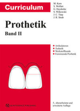 Kern / Wolfart / Heydecke |  Curriculum Prothetik Band 2 | Buch |  Sack Fachmedien