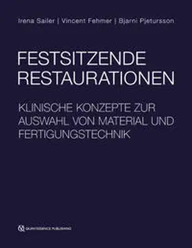 Sailer / Fehmer / Pjetursson |  Festsitzende Restaurationen | Buch |  Sack Fachmedien