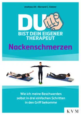 Alt / Kolster |  Du bist dein eigener Therapeut - Nackenschmerzen | Buch |  Sack Fachmedien