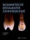 Magne / Belser |  Biomimetische Restaurative Zahnheilkunde | Buch |  Sack Fachmedien