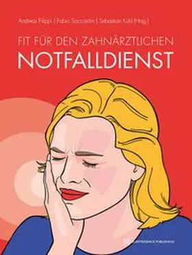 Filippi / Saccardin / Kühl |  Fit für den zahnärztlichen Notfalldienst | Buch |  Sack Fachmedien