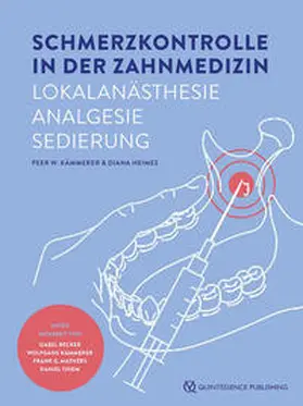 Kämmerer / Heimes | Schmerzkontrolle in der Zahnmedizin | Buch | 978-3-86867-623-5 | sack.de