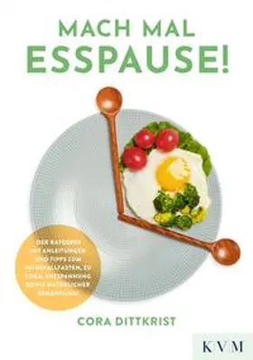 Dittkrist |  Mach mal Esspause! | Buch |  Sack Fachmedien